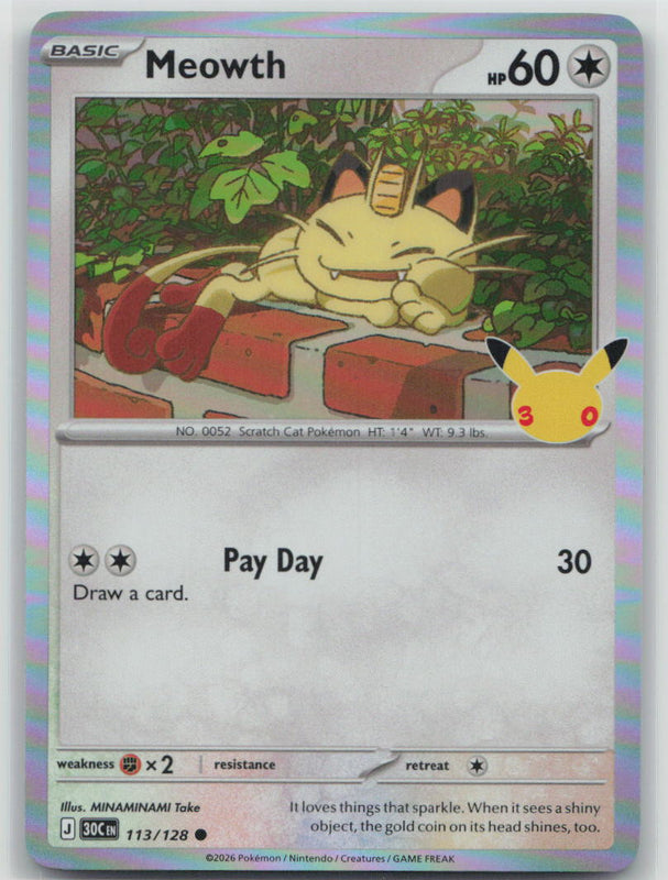 113/128 Meowth Common ME: 30th Celebration NM