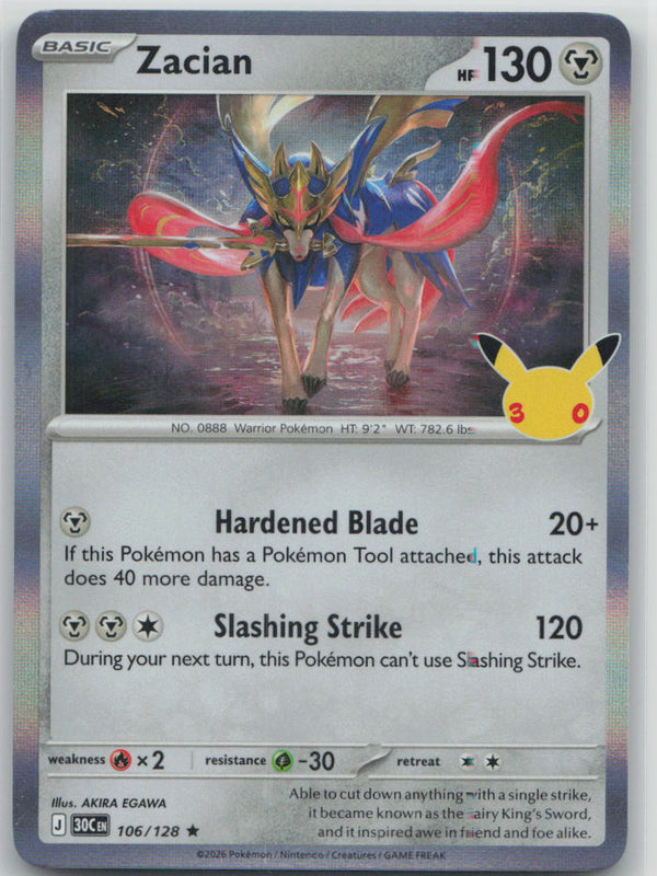 106/128 Zacian Holo Rare ME: 30th Celebration NM