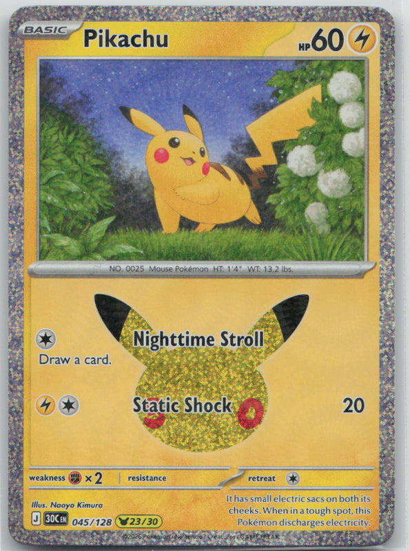 045/128 NM Pikachu Pikachu Rare ME: 30th Celebration