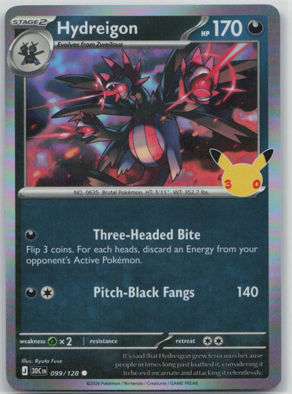 099/128 NM Hydreigon Common ME: 30th Celebration