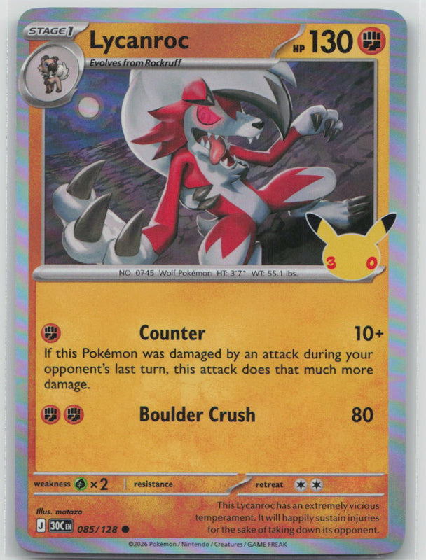 085/128 NM Lycanroc Common ME: 30th Celebration